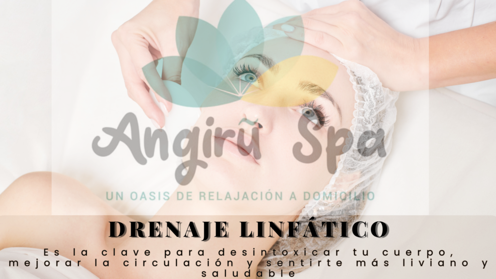 Drenaje Linfático, mejoramiento circular y facial entre más...